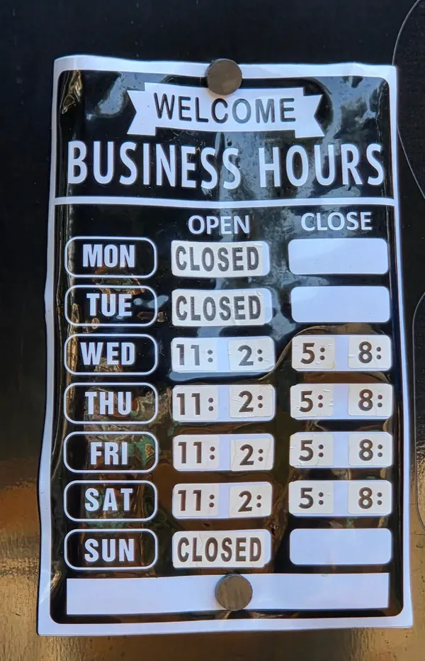Delicious food, check our hours